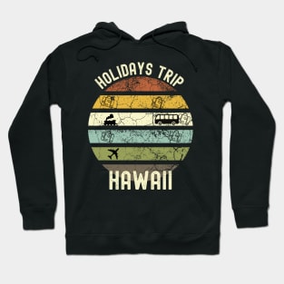 Holidays Trip To Hawaii, Family Trip To Hawaii, Road Trip to Hawaii, Family Reunion in Hawaii, Holidays in Hawaii, Vacation in Hawaii Hoodie